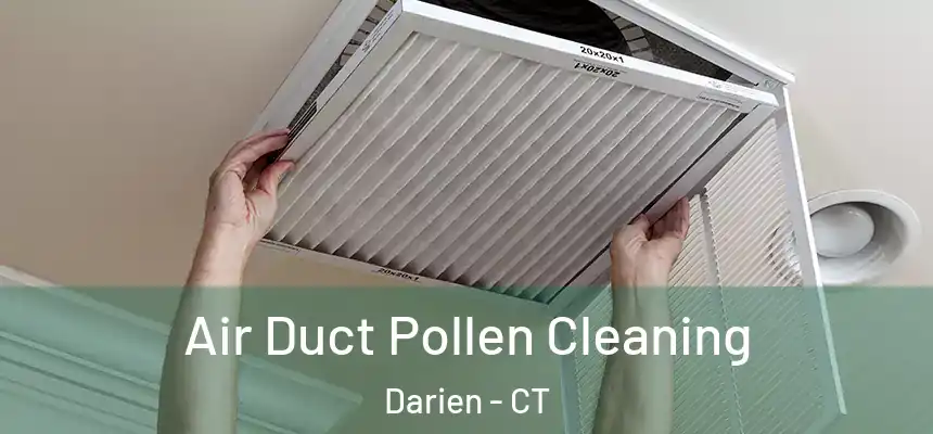 Air Duct Pollen Cleaning Darien - CT