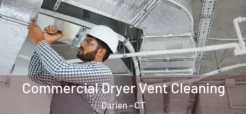  Commercial Dryer Vent Cleaning Darien - CT