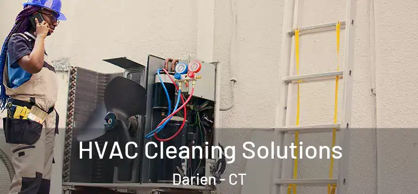  HVAC Cleaning Solutions Darien - CT
