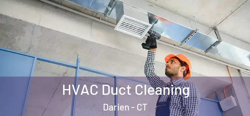  HVAC Duct Cleaning Darien - CT