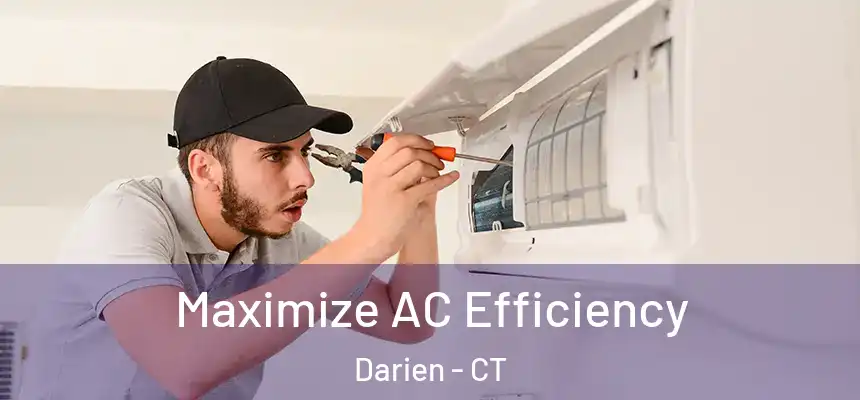 Maximize AC Efficiency Darien - CT